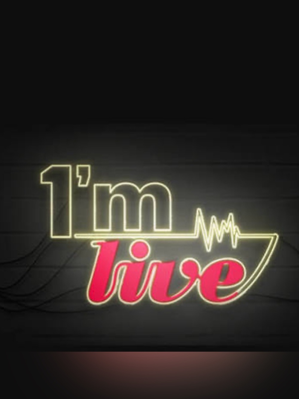 I'm Live!